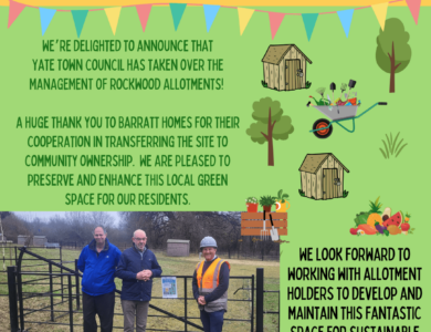 Poster to advertise the news about Yate Town Council taking over the management of Rockwood Allotments. Poster includes a photograph of councillors and a representative of Barratt Homes stood infront of the entrance gate to the allotment site.